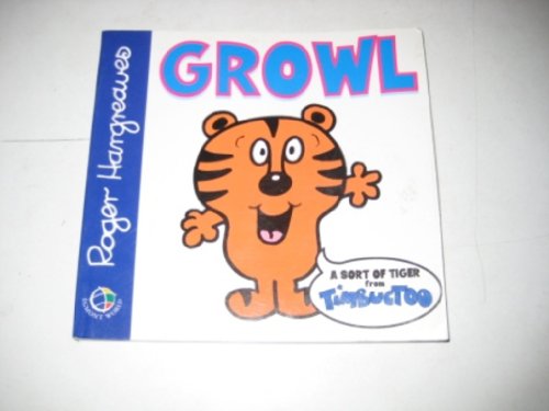 Growl (Timbuctoo S.)
