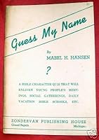 Guess My Name B000HA0IB4 Book Cover