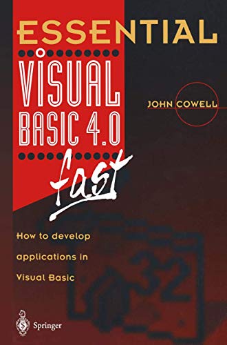 Essential Visual Basic 4.0 Fast: How to Develop Applications in Visual Basic (Essential Series) view 2