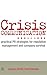 Crisis Communication: Practical PR Strategies for Reputation Management and Company Survival