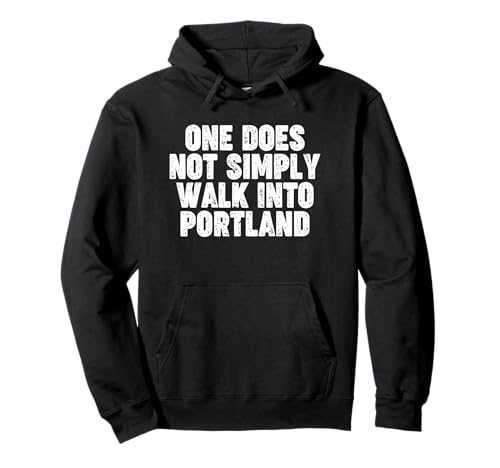 41V0bwUqz8L._SL500_ one does not simply walk into Portland Pullover Hoodie