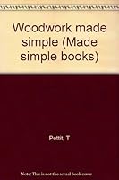 Woodwork made simple 0434986054 Book Cover
