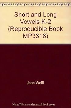 Unknown Binding Short and Long Vowels K-2 (Reproducible Book MP3318) Book