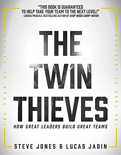 Cover of The Twin Thieves: How Great Leaders Build Great Teams