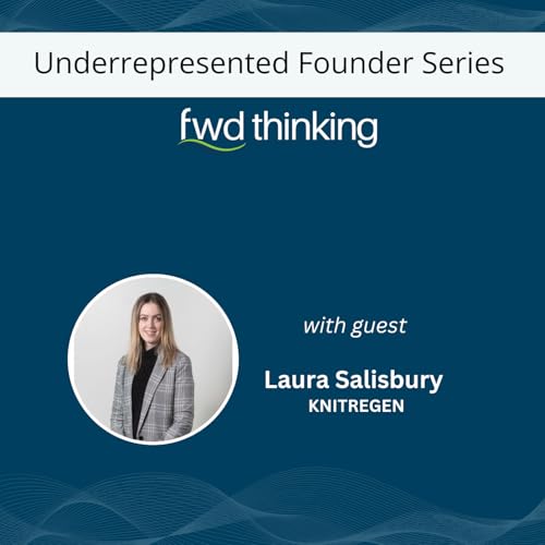 Forward Thinking: Founder stories - (Laura Salisbury | KnitRegen)