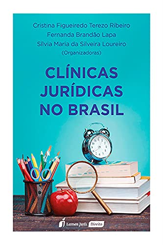 Clínicas Jurídicas No Brasil - 2021 - Cristina Figueiredo Terezo Ribeiro