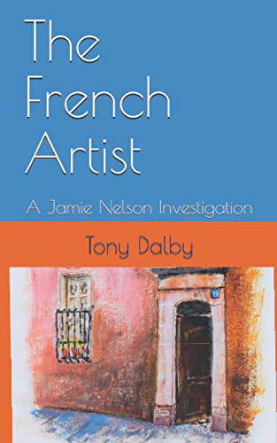 The French Artist: A Jamie Nelson Investigation