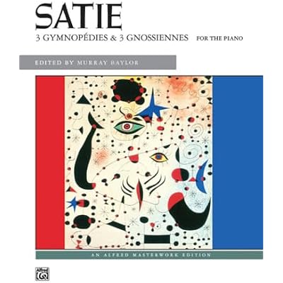 Three Gymnopedies & Three Gnossiennes: 3 Gymnopedies & 3 Gnossiennes for the Piano