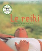 Le reiki : Des exercices et des inspirations pour votre bien-être 3822842028 Book Cover