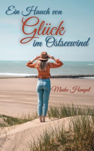 Ein Hauch von Glück im Ostseewind (German Edition)
