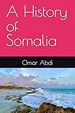 A History of Somalia