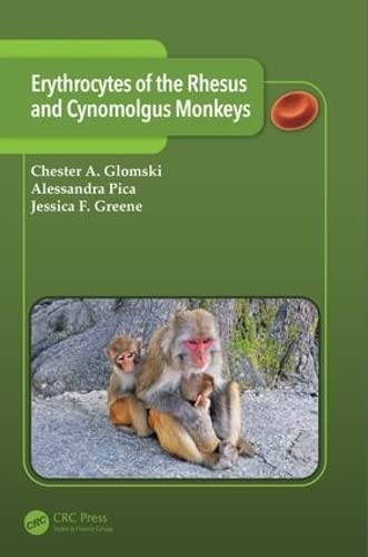 Buy Erythrocytes of the Rhesus and Cynomolgus Monkeys — BookShops.in