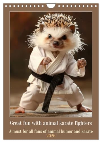 Great fun with animal karate fighters (Wall Calendar 2026 DIN A4 Portrait), CALVENDO 12 Month Wall Calendar: A must for all fans of animal humor and karate (CALVENDO Fun)