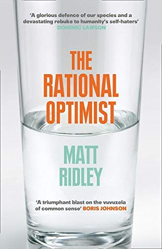 The Rational Optimist: How Prosperity Evolves
