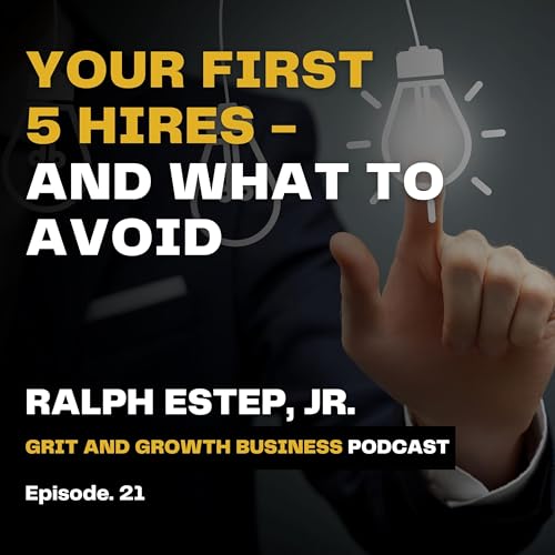 Your First 5 Hires (And What to Avoid)