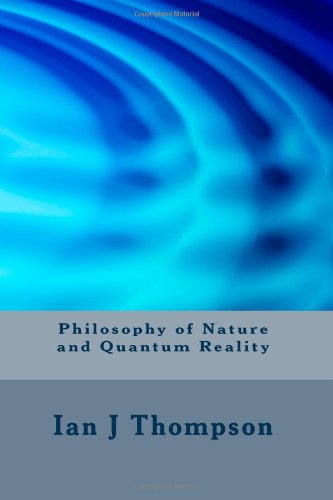 Philosophy of Nature and Quantum Reality