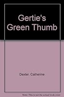 Gertie's Green Thumb 0027302008 Book Cover