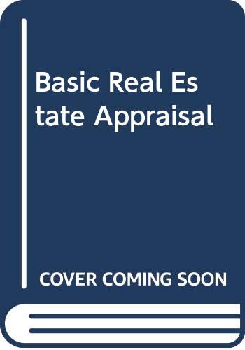 Basic Real Estate Appraisal 0471620068 Book Cover