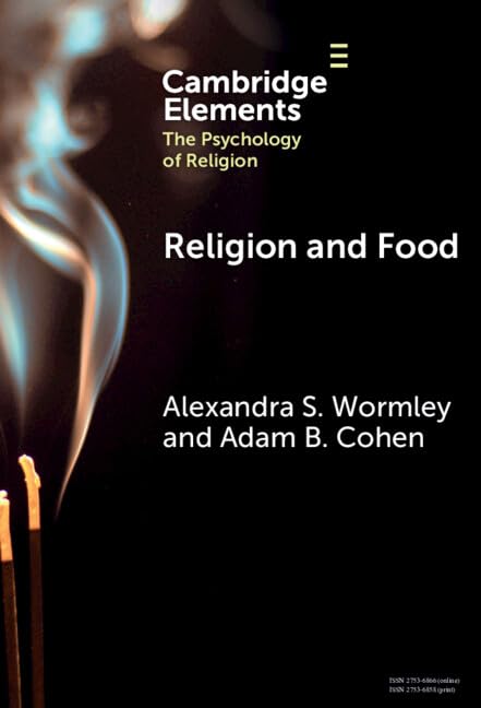 Religion and Food (Elements in the Psychology of Religion)