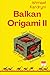 Balkan Origami 2: Balkan Pulp 6 & 7: Dry Fish & Die Betonspritze