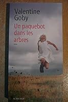 Un paquebot dans les arbres 2330066481 Book Cover