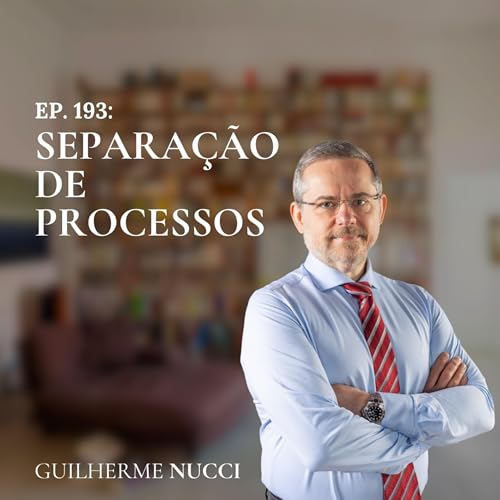 # 193 Separação de processos Podcast Por capa