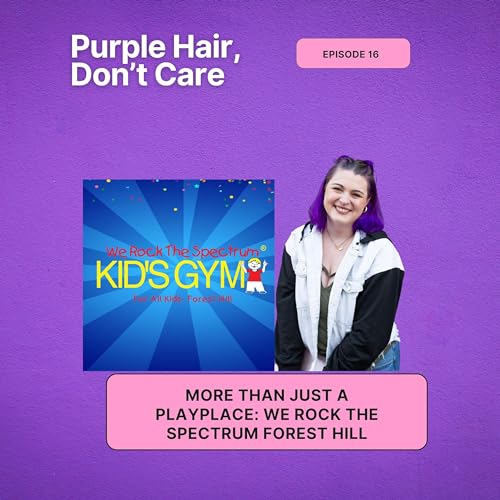More than just a Play place: We Rock the Spectrum Forest Hill