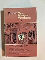 Conrad H. Rawski / Petrarch Four Dialogues For Scholars 1967 B08RWNCBJG Book Cover
