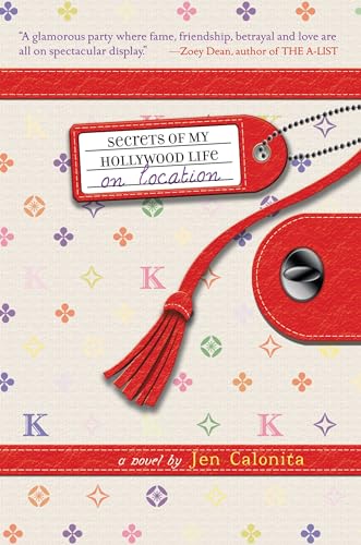 Secrets Of My Hollywood Life: On Location: Number 2 In Series