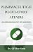 Pharmaceutical Regulatory Affairs: An Introduction for Life Scientists (Life After Life Science Book 2)
