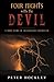 Four Nights With The Devil: A True Story Of Deliverance From Evil