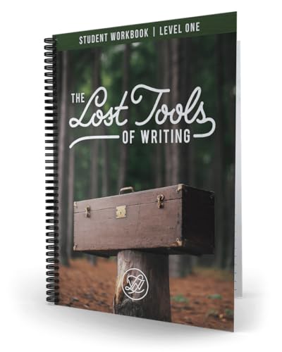 The Lost Tools of Writing (Student Workbook Level 1)