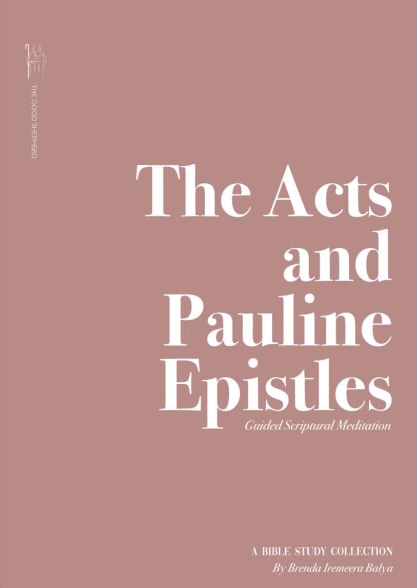Acts and the Pauline Epistles: Guided Scriptural Meditation - Book 7 (The Good Shepherd Bible Study Collection: An 8-Book Guided Scripture Journey)