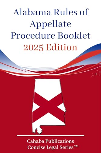 Alabama Rules of Appellate Procedure Booklet (English Edition)