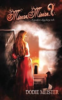 Mirror, Mirror... ? - Book #1 of the Mirror, Mirror...?