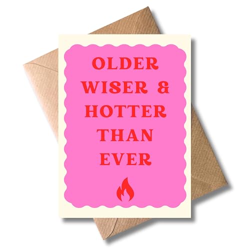WBdesignz Geburtstagskarte Older Wiser & Hotter Than Ever mit Umschlag lustige Karte für Freundinnen Frauen Kolleginnen pink & retro - Flamme (DIN A6)
