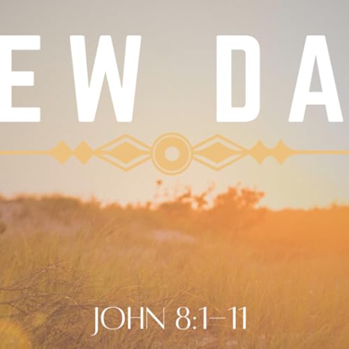 『New Day - John 8:1-11 | Pastor Daniel Hall』のカバーアート
