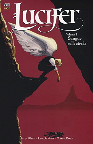 Lucifer. Sangue sulle strade (Vol. 3)