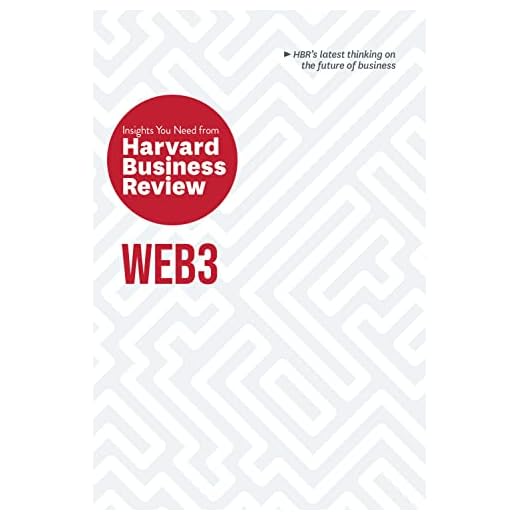 Web3: The Insights You Need from Harvard Business Review (HBR Insights Series)