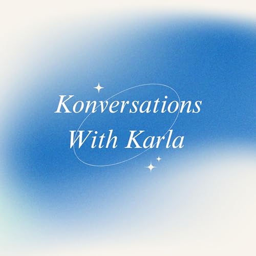 Konversations w/ Karla - Mini Series (Holy Monday)