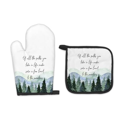 FIicy Rustic Mountain Cabin Decor Oven Mitts and Pot Holders Sets, Forest Camper Gifts Kitchen Accessories Sets, of All The Paths You Take in Life Heat Resistant Oven Glove Potholders for Kitchen
