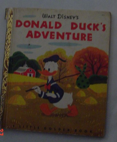 Walt Disney's Donald Duck's adventure (A little... B0007HO1WY Book Cover