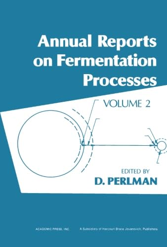 Annual Reports on Fermentation Processes: v. 2