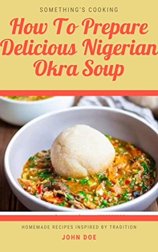 How to cook okra soup How to cook okra soup