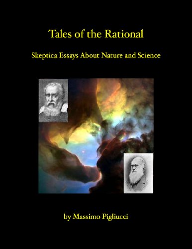 Tales of the Rational: Skeptical Essays About Nature and Science