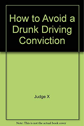 How to Avoid a Drunk Driving Conviction view 2