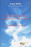  Tout vient de rien