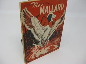 Paperback Mac Mallard (True-to-Life Series) Book