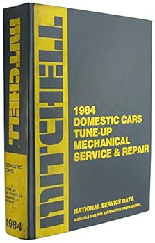 Hardcover 1984 Mitchell Domestic Cars Tune-up Mechanical (Service & Repair Manual) Book