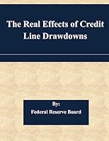 The Real Effects of Credit Line Drawdowns 1511467223 Book Cover